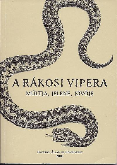 A rákosi vipera múltja, jelene, jövője