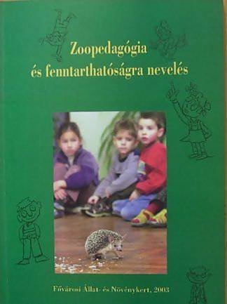 Zoopedagógia és fenntarthatóságra nevelés